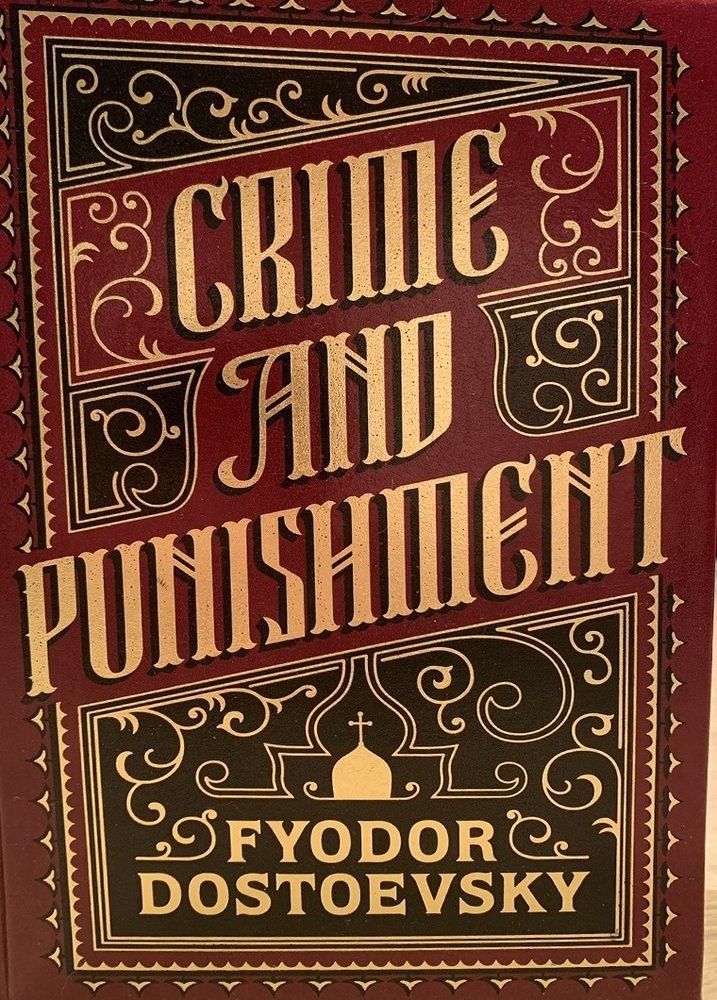 Crime and Punishment by Fyodor Dostoyevsky